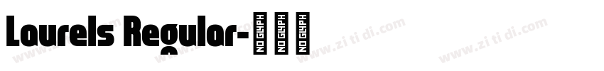 Laurels Regular字体转换